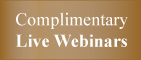 Complimentary Live Webinars